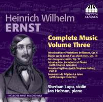 Ernst: Complete Music Vol. 3